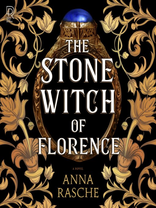 Title details for The Stone Witch of Florence by Anna Rasche - Wait list